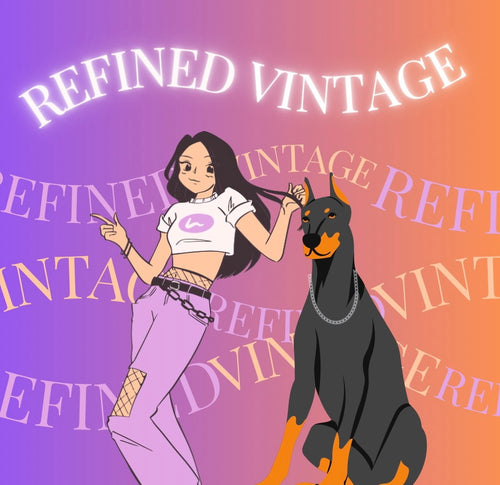 Refined Vintage